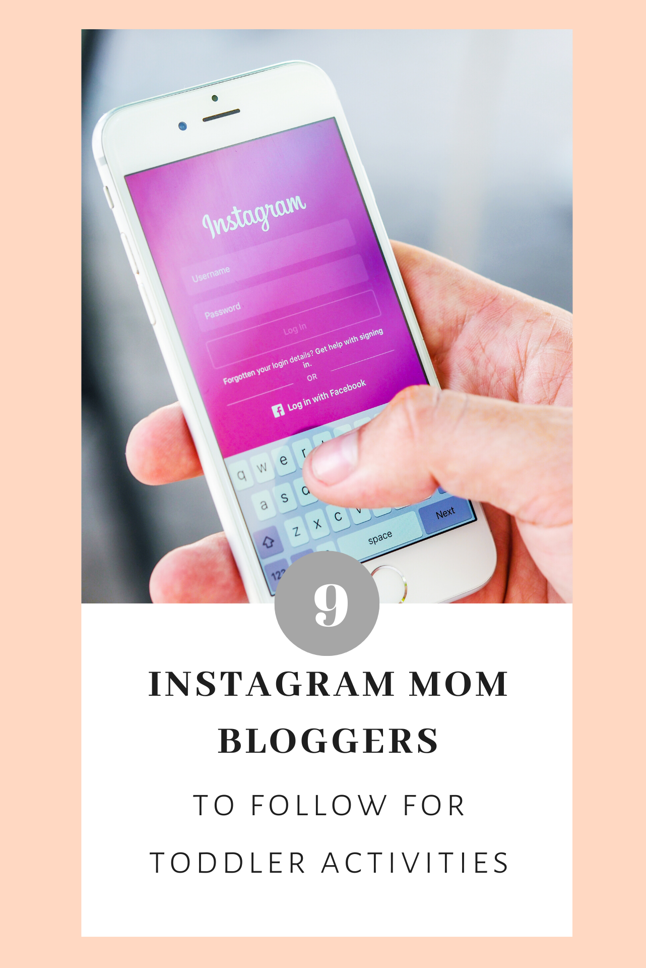 9 instagram mom bloggers to follow for toddler activities